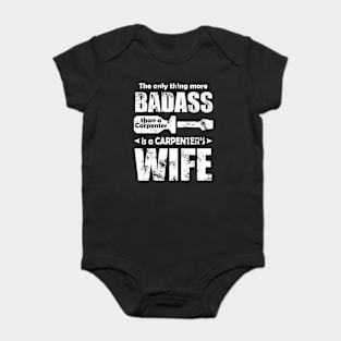 Carpenter's Wife Baby Bodysuit